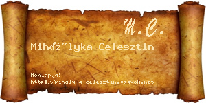 Mihályka Celesztin névjegykártya